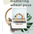guide to wheel pose